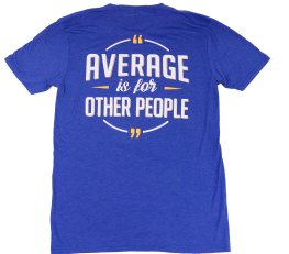Average is for Others Tri-blend T-Shirt